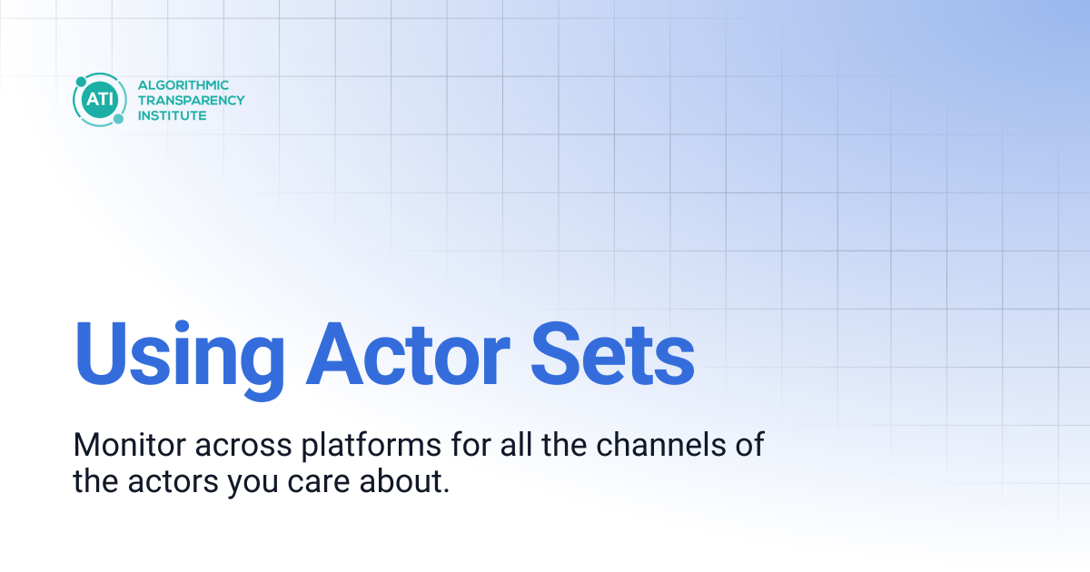 Using Actor Sets | v 0.05 Junkipedia User Guide